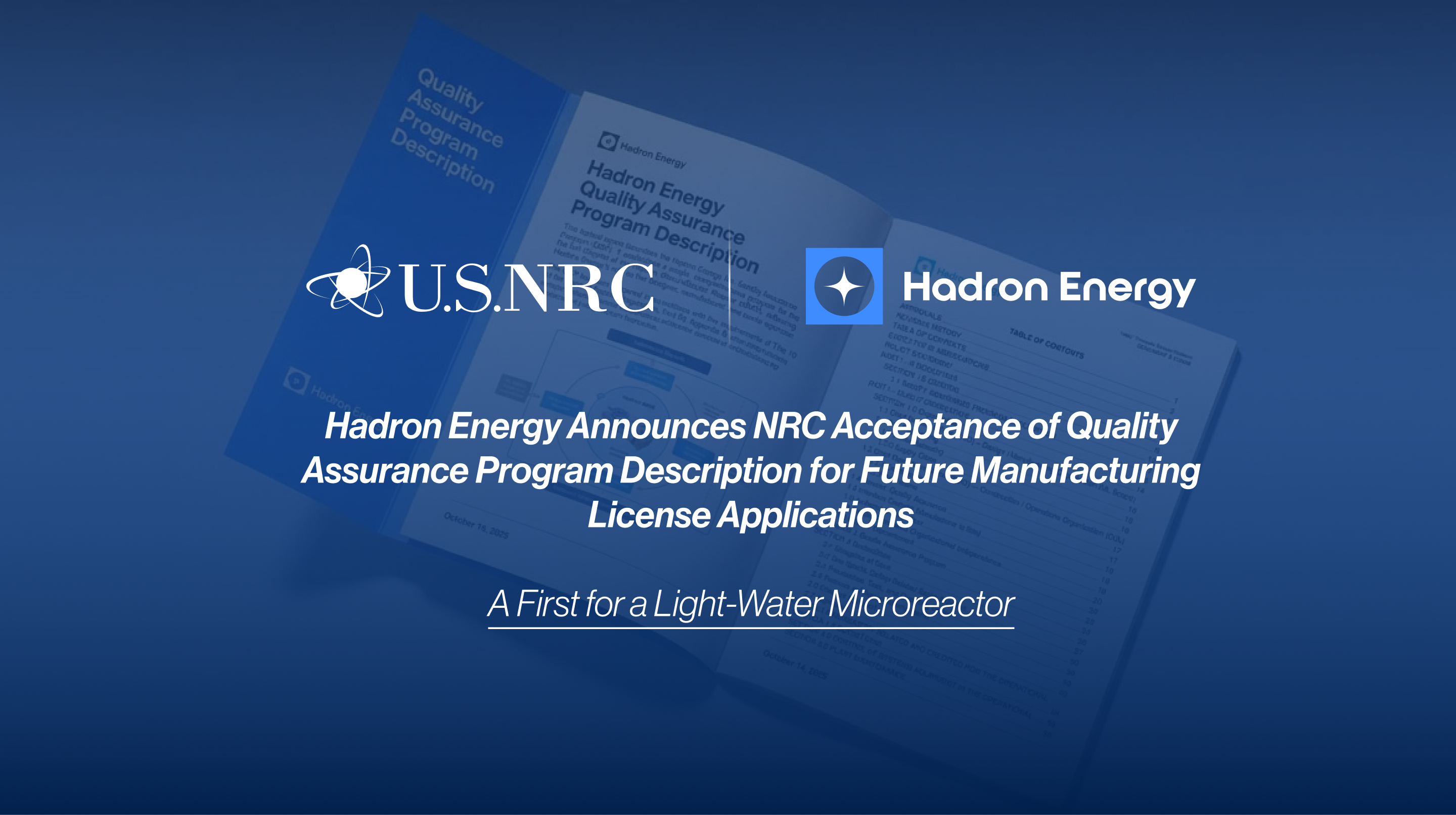 Hadron Energy获NRC认可质量保证计划，成首家获此资质的轻水微型反应堆公司